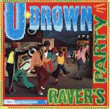 U_Brown_-_Ravers_Party_-_Front.jpg