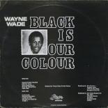 wayne_wade_-_black_is_our_colour_-_00_-_back.jpg